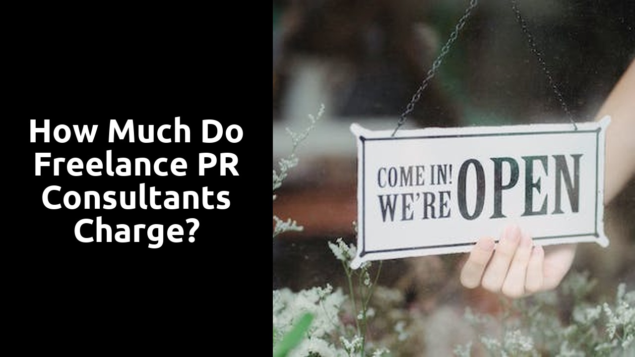 How Much Do Freelance PR Consultants Charge?