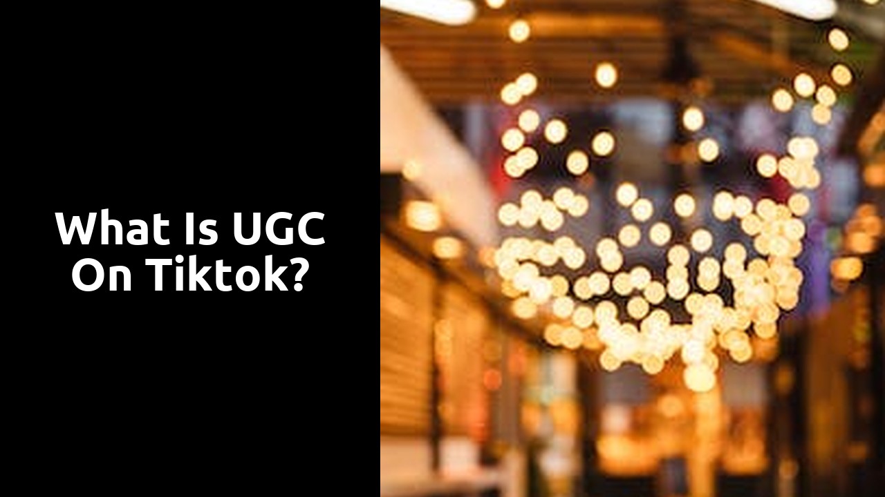 What is UGC on Tiktok?