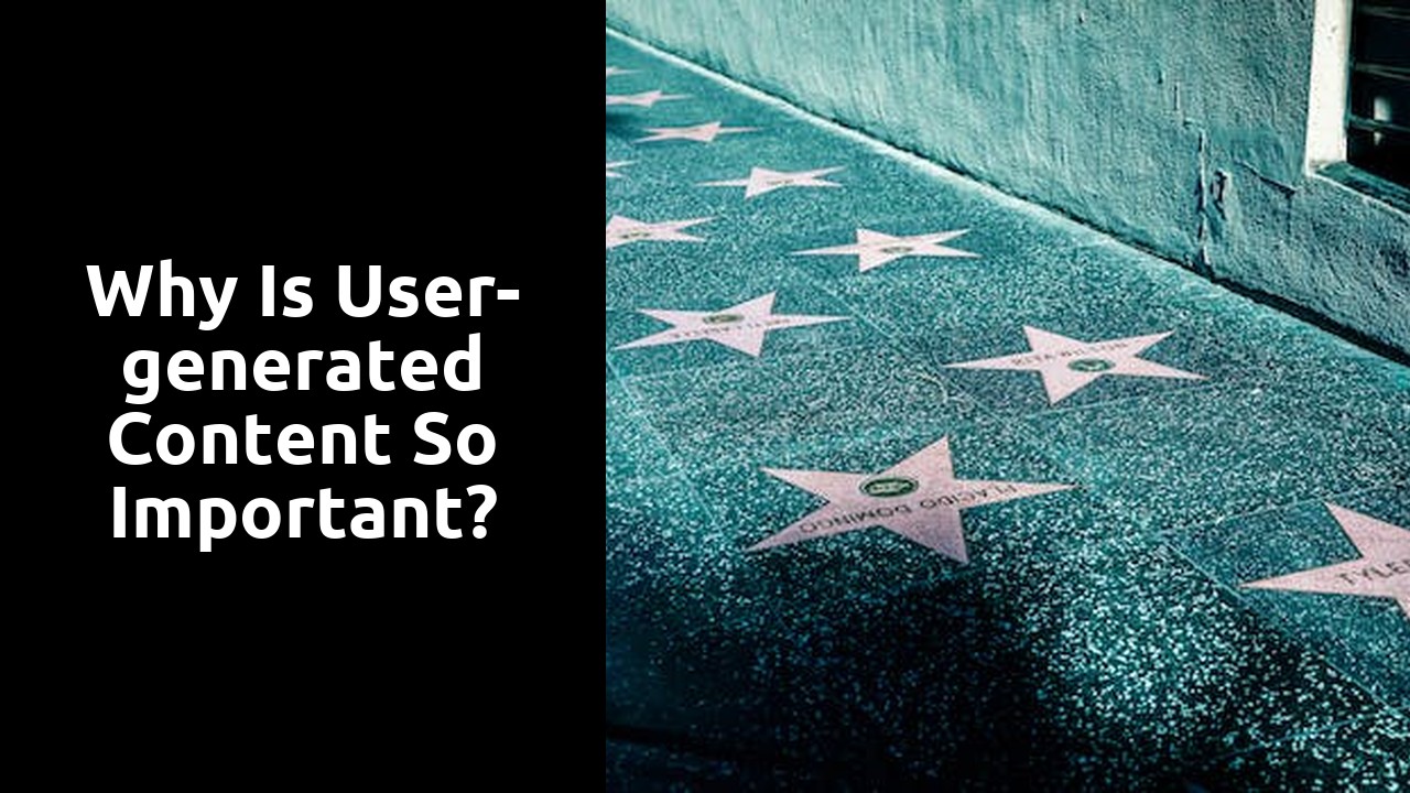 Why Is User-generated Content So Important?
